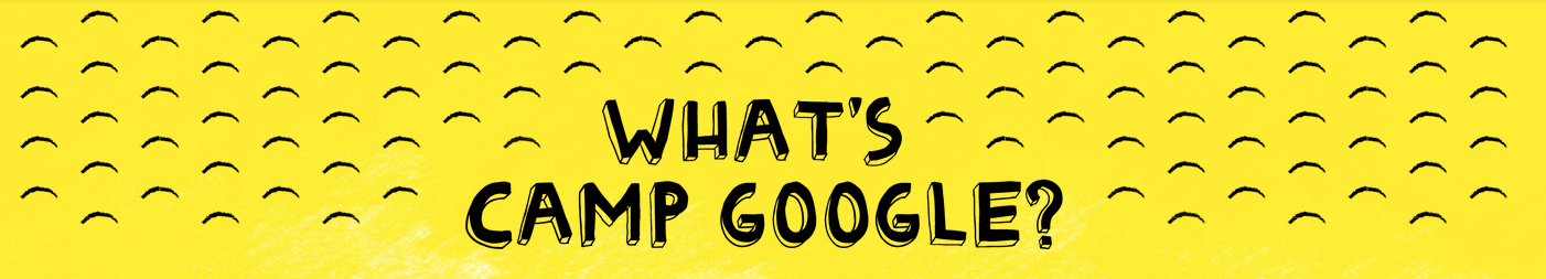 Qué es el campamento Google