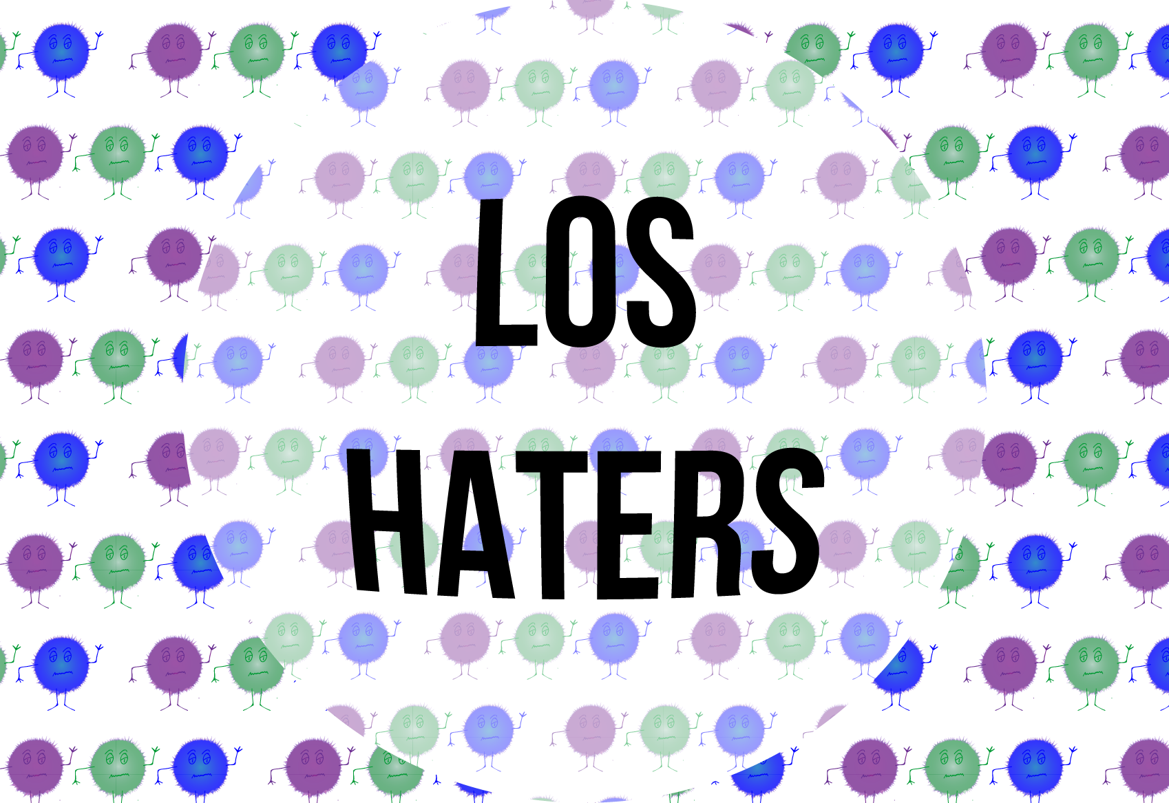 los haters